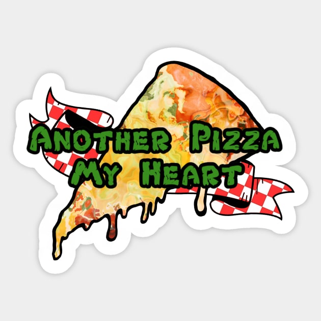 Another Pizza My Heart Sticker by Leroy Binks